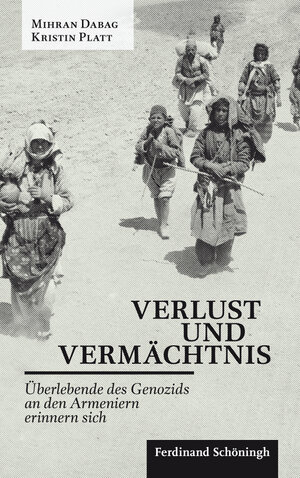 Buchcover Verlust und Vermächtnis | Mihran Dabag | EAN 9783657784837 | ISBN 3-657-78483-7 | ISBN 978-3-657-78483-7