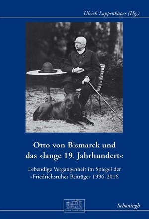 Buchcover Otto von Bismarck und das "lange 19. Jahrhundert"  | EAN 9783657786978 | ISBN 3-657-78697-X | ISBN 978-3-657-78697-8