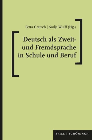 Buchcover Deutsch als Zweit- und Fremdsprache in Schule und Beruf  | EAN 9783657791101 | ISBN 3-657-79110-8 | ISBN 978-3-657-79110-1