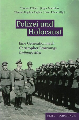 Buchcover Polizei und Holocaust  | EAN 9783657792825 | ISBN 3-657-79282-1 | ISBN 978-3-657-79282-5