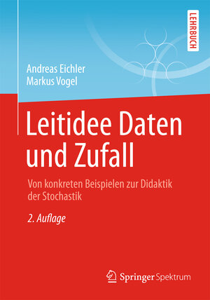 Buchcover Leitidee Daten und Zufall | Andreas Eichler | EAN 9783658001186 | ISBN 3-658-00118-6 | ISBN 978-3-658-00118-6