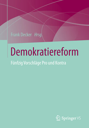 Buchcover Demokratiereform  | EAN 9783658001469 | ISBN 3-658-00146-1 | ISBN 978-3-658-00146-9