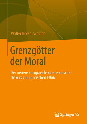 Buchcover Grenzgötter der Moral | Walter Reese-Schäfer | EAN 9783658001674 | ISBN 3-658-00167-4 | ISBN 978-3-658-00167-4