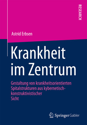 Buchcover Krankheit im Zentrum | Astrid Erbsen | EAN 9783658004361 | ISBN 3-658-00436-3 | ISBN 978-3-658-00436-1