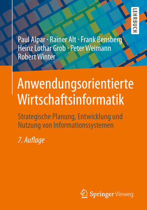 Buchcover Anwendungsorientierte Wirtschaftsinformatik | Paul Alpar | EAN 9783658005214 | ISBN 3-658-00521-1 | ISBN 978-3-658-00521-4