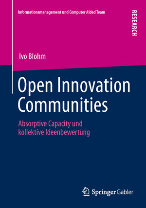 Buchcover Open Innovation Communities | Ivo Blohm | EAN 9783658008161 | ISBN 3-658-00816-4 | ISBN 978-3-658-00816-1