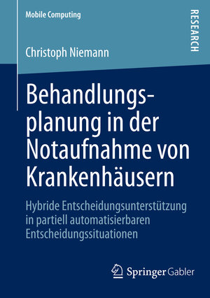 Buchcover Behandlungsplanung in der Notaufnahme von Krankenhäusern | Christoph Niemann | EAN 9783658008178 | ISBN 3-658-00817-2 | ISBN 978-3-658-00817-8