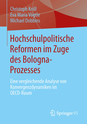 Buchcover Hochschulpolitische Reformen im Zuge des Bologna-Prozesses | Christoph Knill | EAN 9783658009601 | ISBN 3-658-00960-8 | ISBN 978-3-658-00960-1