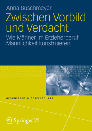 Buchcover Zwischen Vorbild und Verdacht | Anna Buschmeyer | EAN 9783658009892 | ISBN 3-658-00989-6 | ISBN 978-3-658-00989-2