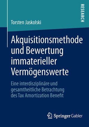 Buchcover Akquisitionsmethode und Bewertung immaterieller Vermögenswerte | Torsten Jaskolski | EAN 9783658010669 | ISBN 3-658-01066-5 | ISBN 978-3-658-01066-9