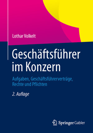 Buchcover Geschäftsführer im Konzern | Lothar Volkelt | EAN 9783658016401 | ISBN 3-658-01640-X | ISBN 978-3-658-01640-1