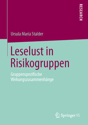 Buchcover Leselust in Risikogruppen | Ursula Maria Stalder | EAN 9783658017002 | ISBN 3-658-01700-7 | ISBN 978-3-658-01700-2