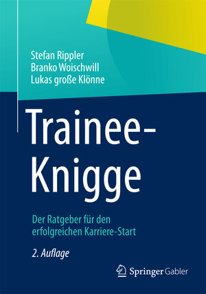 Buchcover Trainee-Knigge | Branko Woischwill | EAN 9783658017989 | ISBN 3-658-01798-8 | ISBN 978-3-658-01798-9
