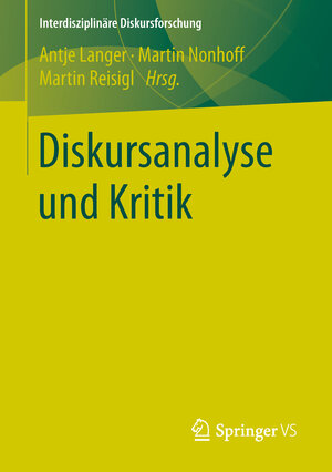 Buchcover Diskursanalyse und Kritik  | EAN 9783658021801 | ISBN 3-658-02180-2 | ISBN 978-3-658-02180-1