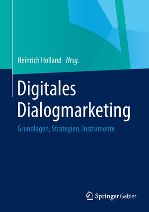 Buchcover Digitales Dialogmarketing  | EAN 9783658025403 | ISBN 3-658-02540-9 | ISBN 978-3-658-02540-3