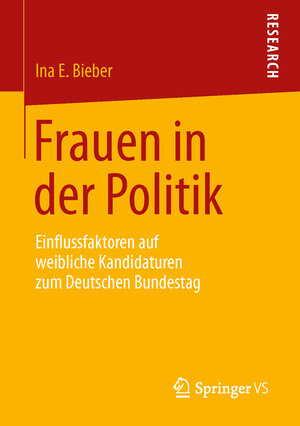 Buchcover Frauen in der Politik | Ina E. Bieber | EAN 9783658027032 | ISBN 3-658-02703-7 | ISBN 978-3-658-02703-2