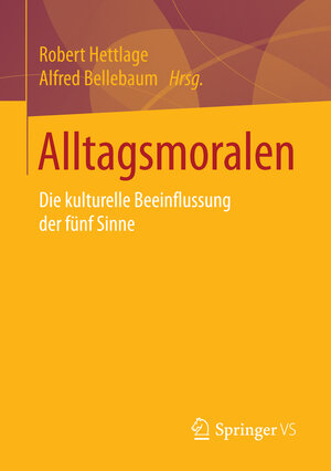 Buchcover Alltagsmoralen  | EAN 9783658028176 | ISBN 3-658-02817-3 | ISBN 978-3-658-02817-6