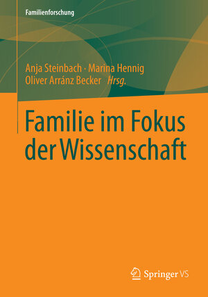Buchcover Familie im Fokus der Wissenschaft  | EAN 9783658028947 | ISBN 3-658-02894-7 | ISBN 978-3-658-02894-7