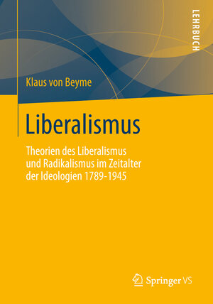 Buchcover Liberalismus | Klaus von Beyme | EAN 9783658030520 | ISBN 3-658-03052-6 | ISBN 978-3-658-03052-0