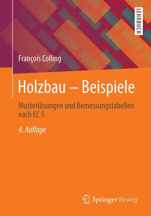 Buchcover Holzbau - Beispiele | François Colling | EAN 9783658033279 | ISBN 3-658-03327-4 | ISBN 978-3-658-03327-9