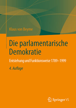 Buchcover Die parlamentarische Demokratie | Klaus von Beyme | EAN 9783658035167 | ISBN 3-658-03516-1 | ISBN 978-3-658-03516-7