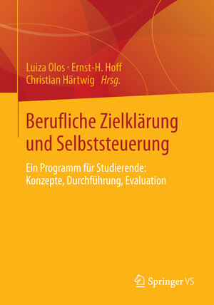 Buchcover Berufliche Zielklärung und Selbststeuerung  | EAN 9783658036508 | ISBN 3-658-03650-8 | ISBN 978-3-658-03650-8