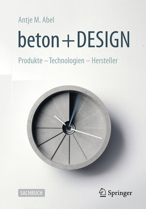 Buchcover beton + DESIGN | Antje Maria Abel | EAN 9783658038304 | ISBN 3-658-03830-6 | ISBN 978-3-658-03830-4