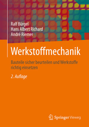 Buchcover Werkstoffmechanik | Ralf Bürgel | EAN 9783658039349 | ISBN 3-658-03934-5 | ISBN 978-3-658-03934-9