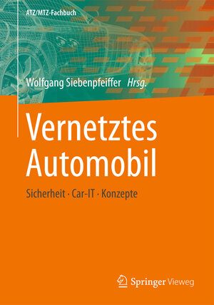 Buchcover Vernetztes Automobil  | EAN 9783658040192 | ISBN 3-658-04019-X | ISBN 978-3-658-04019-2