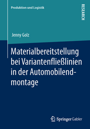 Buchcover Materialbereitstellung bei Variantenfließlinien in der Automobilendmontage | Jenny Golz | EAN 9783658040666 | ISBN 3-658-04066-1 | ISBN 978-3-658-04066-6