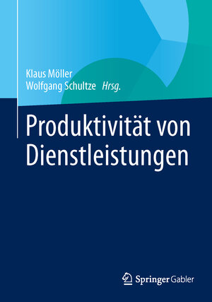 Buchcover Produktivität von Dienstleistungen  | EAN 9783658040864 | ISBN 3-658-04086-6 | ISBN 978-3-658-04086-4