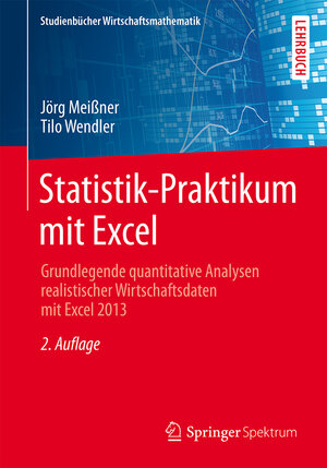 Buchcover Statistik-Praktikum mit Excel | Jörg Meißner | EAN 9783658041861 | ISBN 3-658-04186-2 | ISBN 978-3-658-04186-1