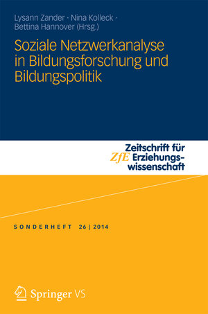 Buchcover Soziale Netzwerkanalyse in Bildungsforschung und Bildungspolitik | EAN 9783658043100 | ISBN 3-658-04310-5 | ISBN 978-3-658-04310-0