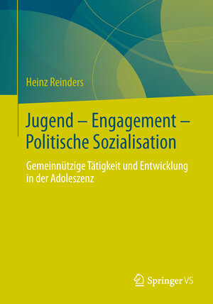 Buchcover Jugend - Engagement - Politische Sozialisation | Heinz Reinders | EAN 9783658046286 | ISBN 3-658-04628-7 | ISBN 978-3-658-04628-6