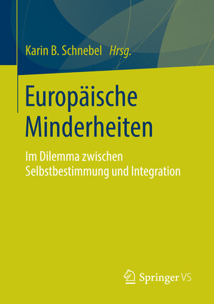 Buchcover Europäische Minderheiten  | EAN 9783658047146 | ISBN 3-658-04714-3 | ISBN 978-3-658-04714-6