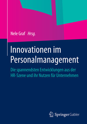 Buchcover Innovationen im Personalmanagement  | EAN 9783658048860 | ISBN 3-658-04886-7 | ISBN 978-3-658-04886-0