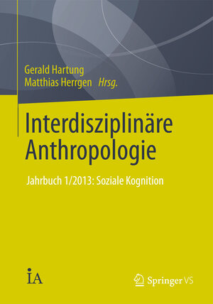 Buchcover Interdisziplinäre Anthropologie  | EAN 9783658049324 | ISBN 3-658-04932-4 | ISBN 978-3-658-04932-4