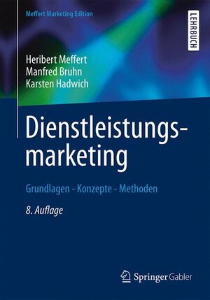 Buchcover Dienstleistungsmarketing | Heribert Meffert | EAN 9783658050450 | ISBN 3-658-05045-4 | ISBN 978-3-658-05045-0