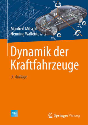 Buchcover Dynamik der Kraftfahrzeuge | Manfred Mitschke | EAN 9783658050672 | ISBN 3-658-05067-5 | ISBN 978-3-658-05067-2