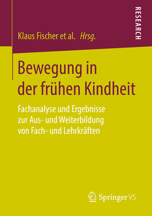 Buchcover Bewegung in der frühen Kindheit  | EAN 9783658051167 | ISBN 3-658-05116-7 | ISBN 978-3-658-05116-7