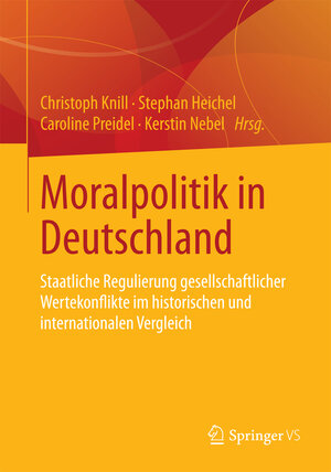 Buchcover Moralpolitik in Deutschland  | EAN 9783658051273 | ISBN 3-658-05127-2 | ISBN 978-3-658-05127-3