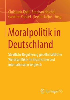 Buchcover Moralpolitik in Deutschland  | EAN 9783658051280 | ISBN 3-658-05128-0 | ISBN 978-3-658-05128-0