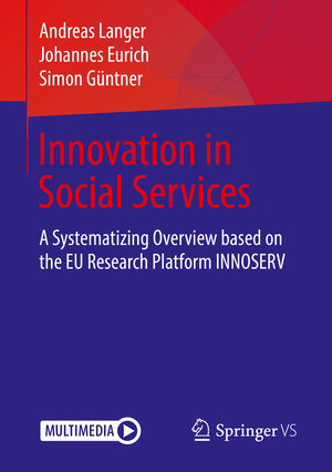 Buchcover Innovation in Social Services | Andreas Langer | EAN 9783658051754 | ISBN 3-658-05175-2 | ISBN 978-3-658-05175-4