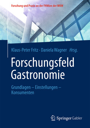 Buchcover Forschungsfeld Gastronomie  | EAN 9783658051945 | ISBN 3-658-05194-9 | ISBN 978-3-658-05194-5
