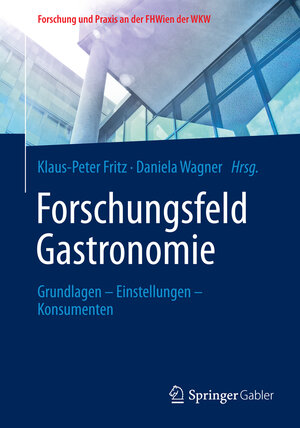 Buchcover Forschungsfeld Gastronomie  | EAN 9783658051952 | ISBN 3-658-05195-7 | ISBN 978-3-658-05195-2
