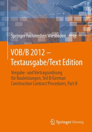 Buchcover VOB/B 2012 - Textausgabe/Text Edition | EAN 9783658052218 | ISBN 3-658-05221-X | ISBN 978-3-658-05221-8