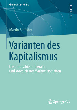 Buchcover Varianten des Kapitalismus | Martin Schröder | EAN 9783658052423 | ISBN 3-658-05242-2 | ISBN 978-3-658-05242-3