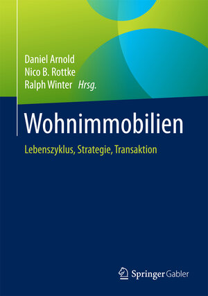 Buchcover Wohnimmobilien | EAN 9783658053673 | ISBN 3-658-05367-4 | ISBN 978-3-658-05367-3