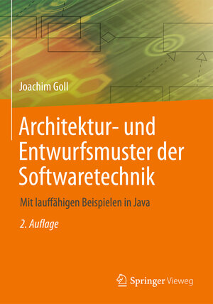 Buchcover Architektur- und Entwurfsmuster der Softwaretechnik | Joachim Goll | EAN 9783658055325 | ISBN 3-658-05532-4 | ISBN 978-3-658-05532-5