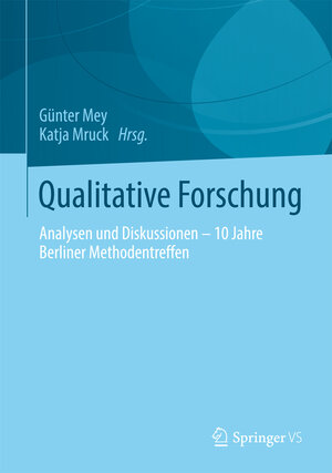 Buchcover Qualitative Forschung  | EAN 9783658055387 | ISBN 3-658-05538-3 | ISBN 978-3-658-05538-7